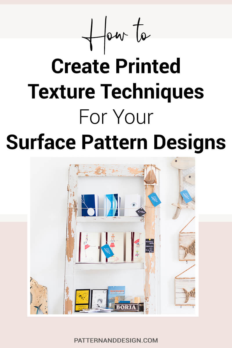 Creating Printed Texture Techniques