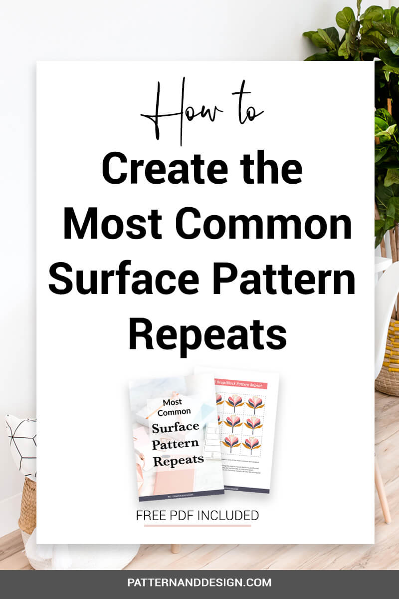 How to create the 7 most common Surface Pattern Repeats