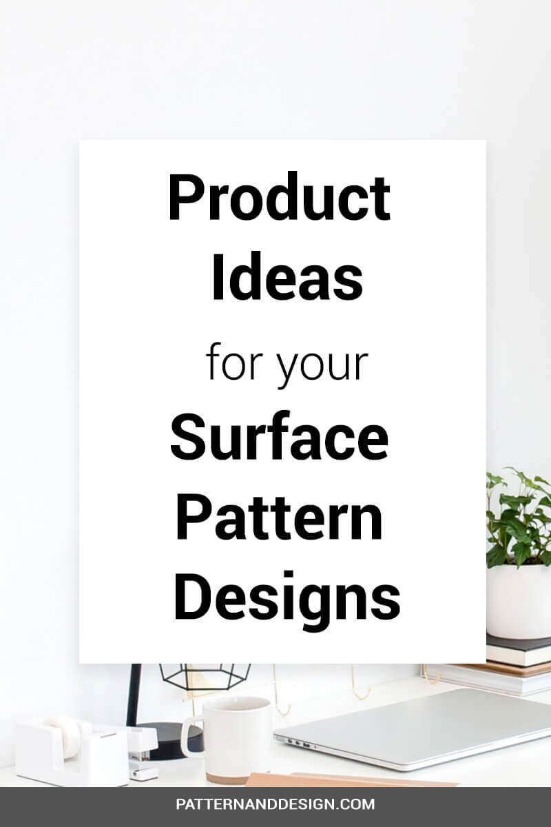 Pattern Design Product Ideas