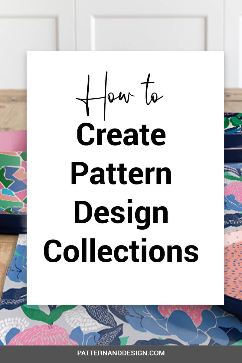 Creating Pattern Design Collections