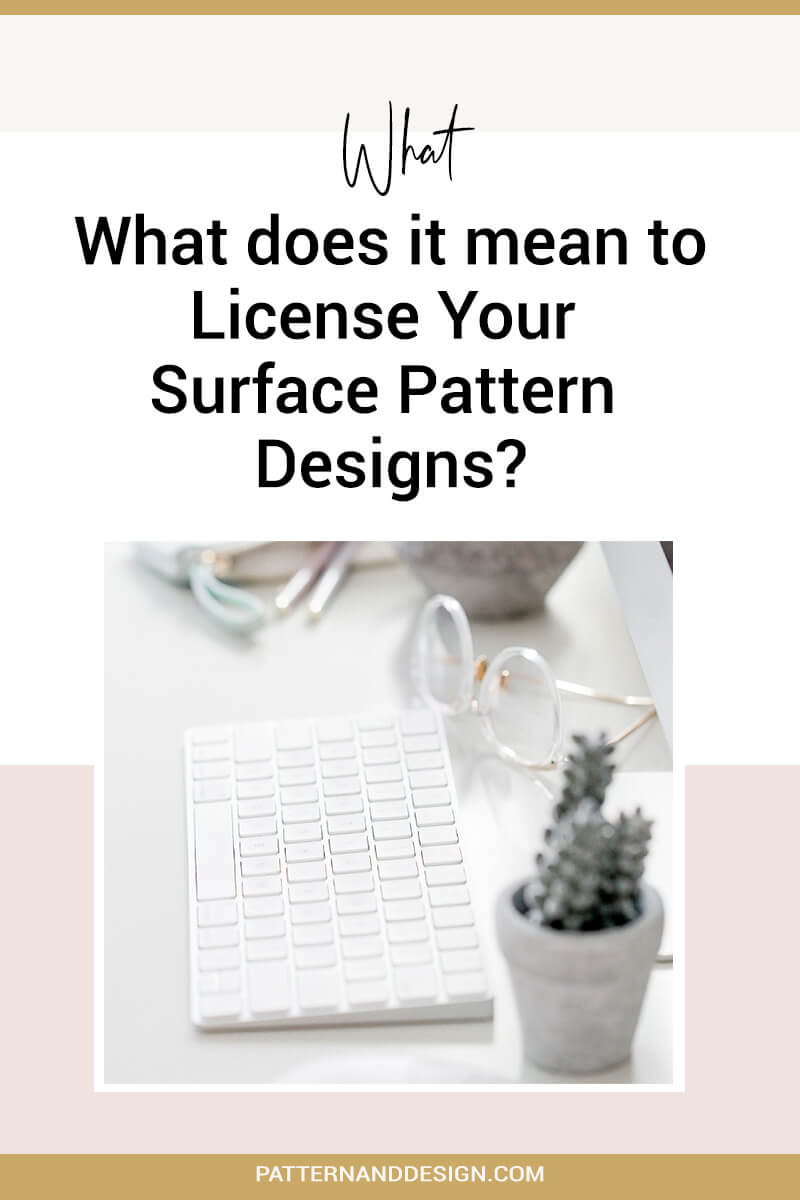 What is licensing for pattern designs?