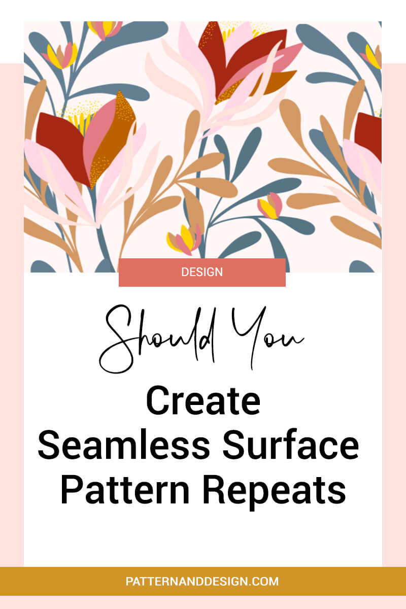 Is It Necessary To Create Seamless Pattern Repeats?