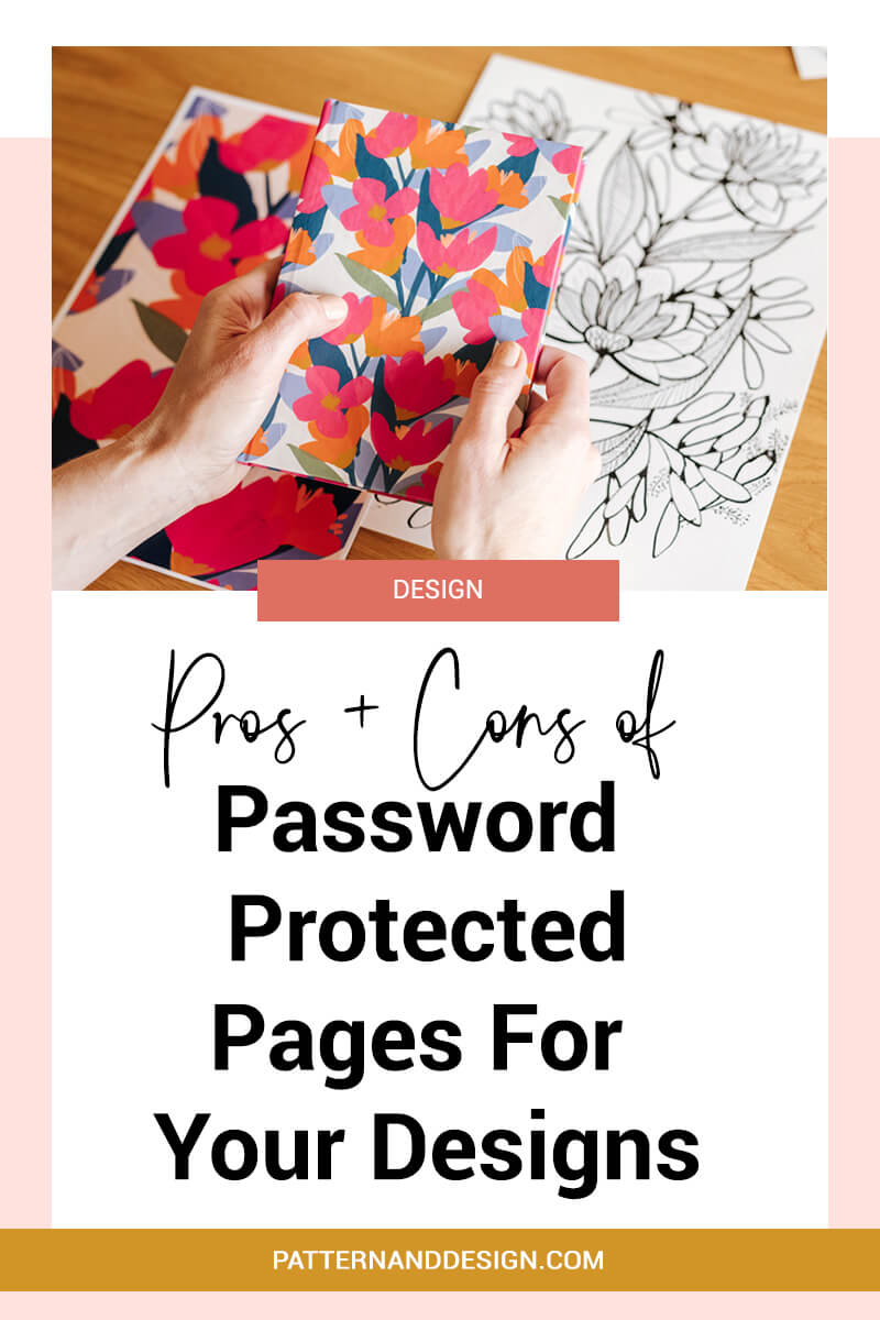 Pros And Cons Of Password Protected Pages For Your Designs