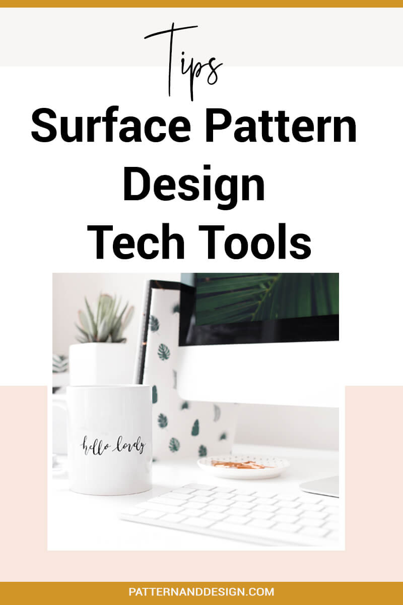 Surface Pattern Design Tech Tools