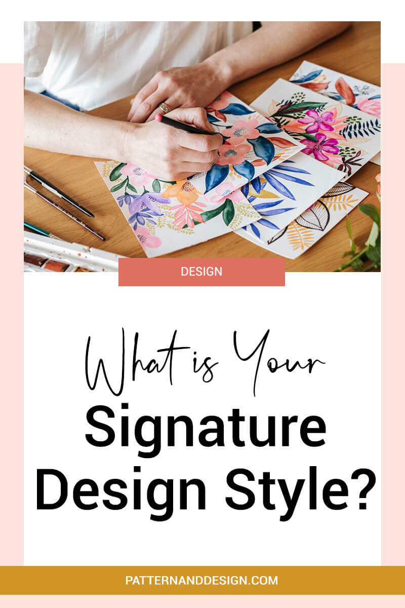 What Is Your Signature Design Style?