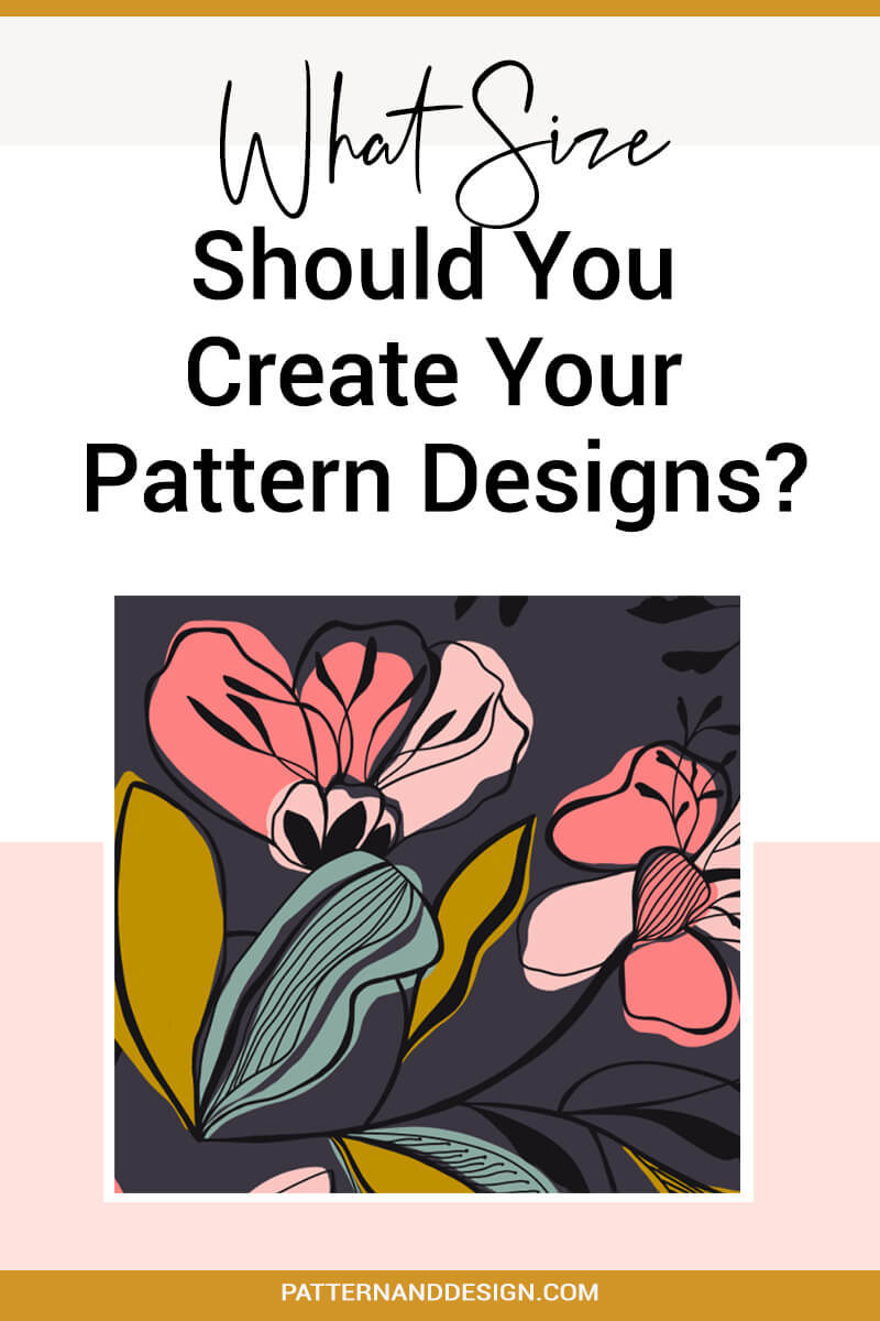 What Size Should You Create Your Pattern Designs?