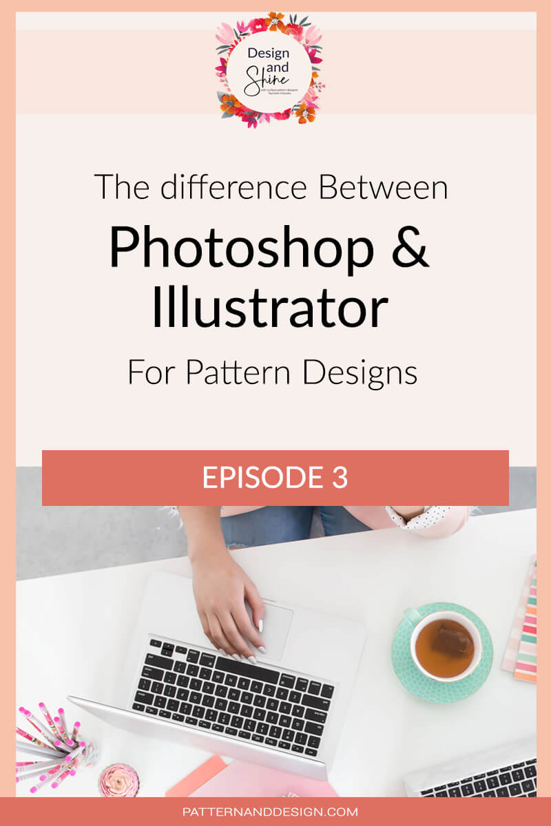 The difference between Photoshop and Illustrator for pattern designs + image of girl's hand with laptop keyboard