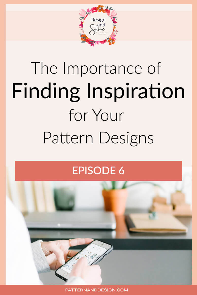 The importance of finding inspiration for your pattern designs + image of girl with iphone