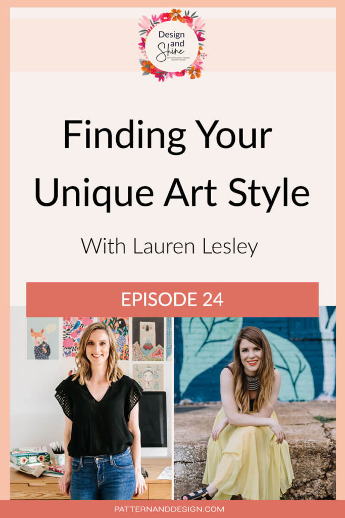 Design and Shine Podcast episode- finding your unique art style. Picture of Rachelle and Lesley
