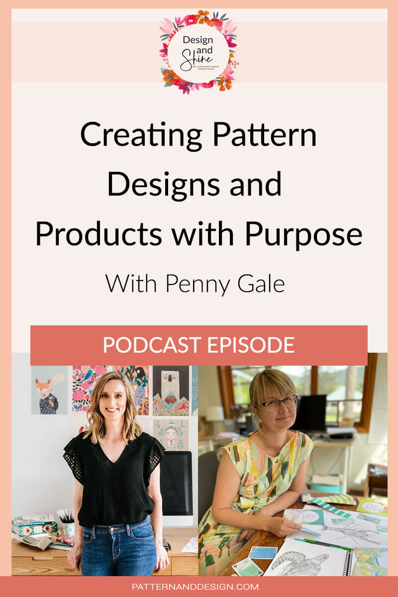 Creating pattern designs and products with purpose with Penny gale title. Image of Rachelle and Penny