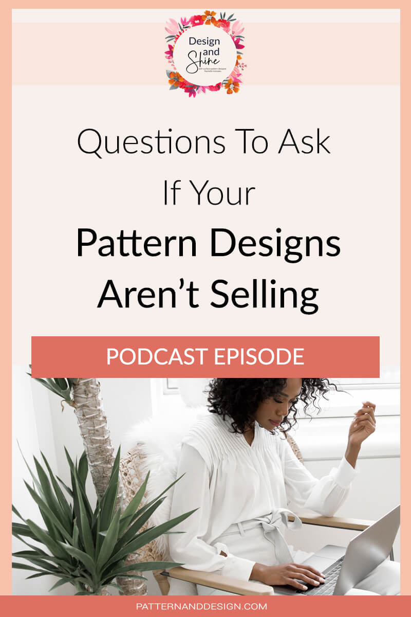 Design and Shine Podcast episode title questions to ask if your pattern designs aren't selling. Girl sitting and looking at laptop, with concentration on her face